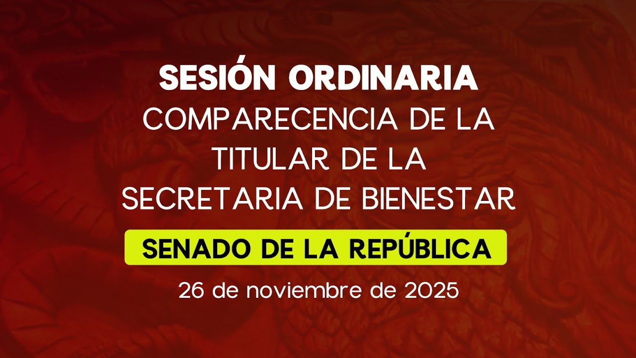 🔴Sesi&oacute;n Ordinaria del Senado de la Rep&uacute;blica 26/11/2025