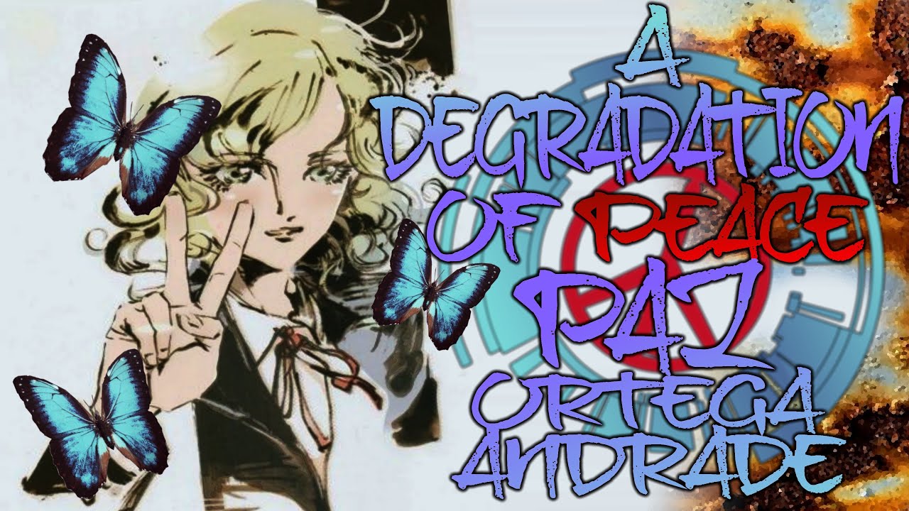 A Degradation of Peace: Paz Ortega Andrade