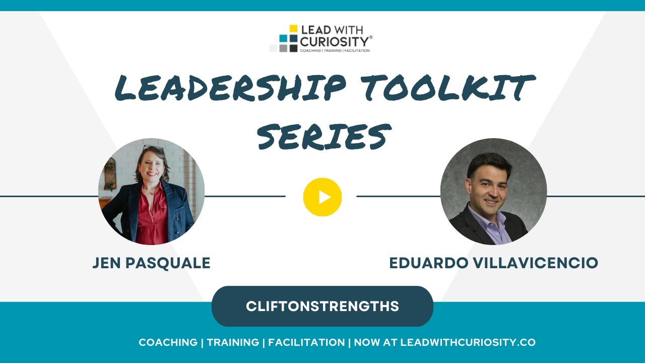 Leadership Toolkit Series | How Strengths and Listening Shape Communication