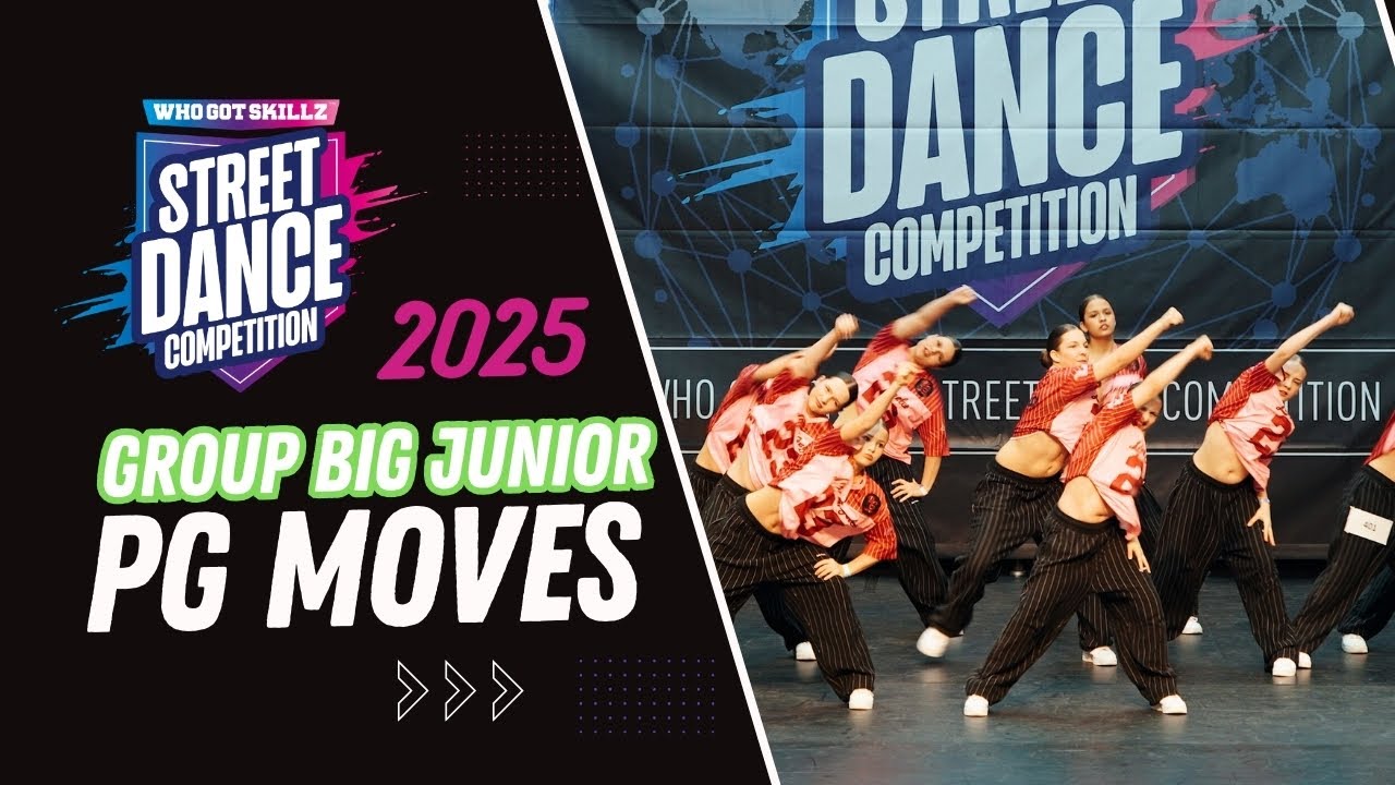 PG Moves | Group Big Junior | Whogotskillz Street Dance Competition 2025