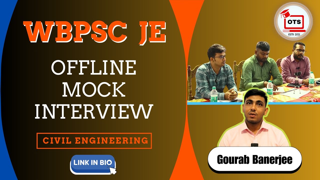 WBPSC JE Civil || Offline MOCK INTERVIEW || Gourab Banerjee