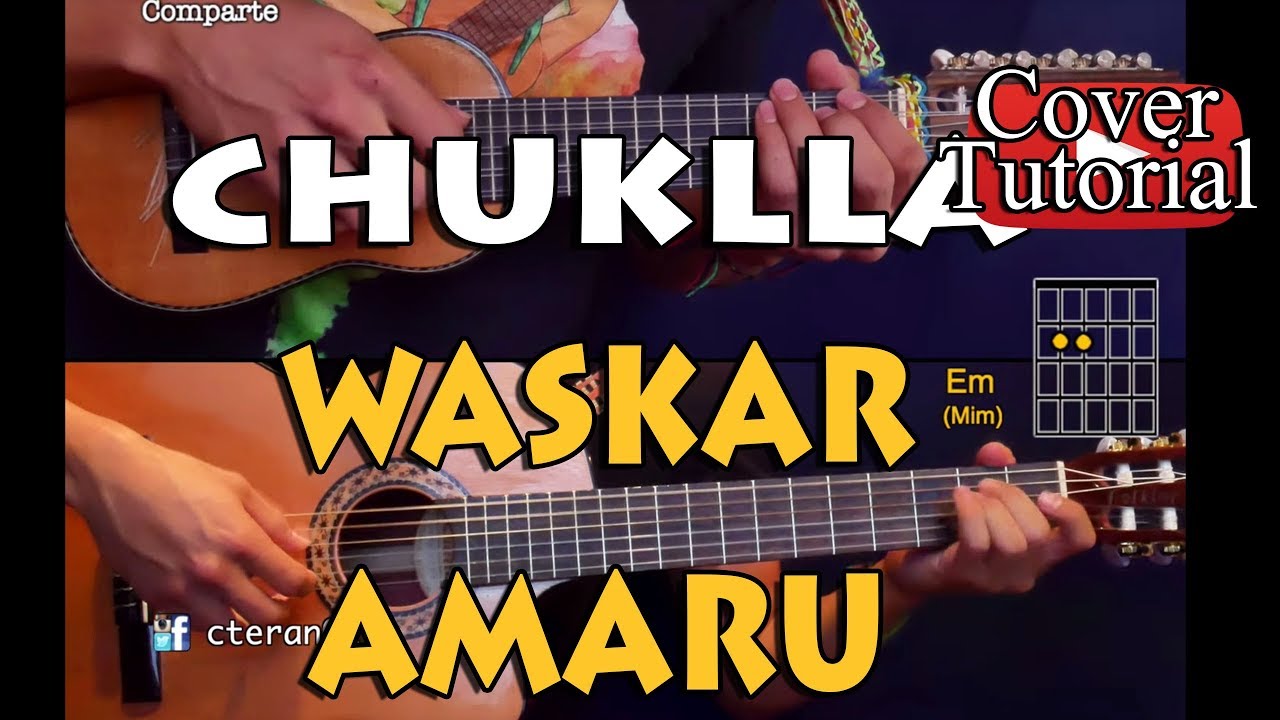 Chuklla - Waskar Amaru Cover/Tutorial Charango