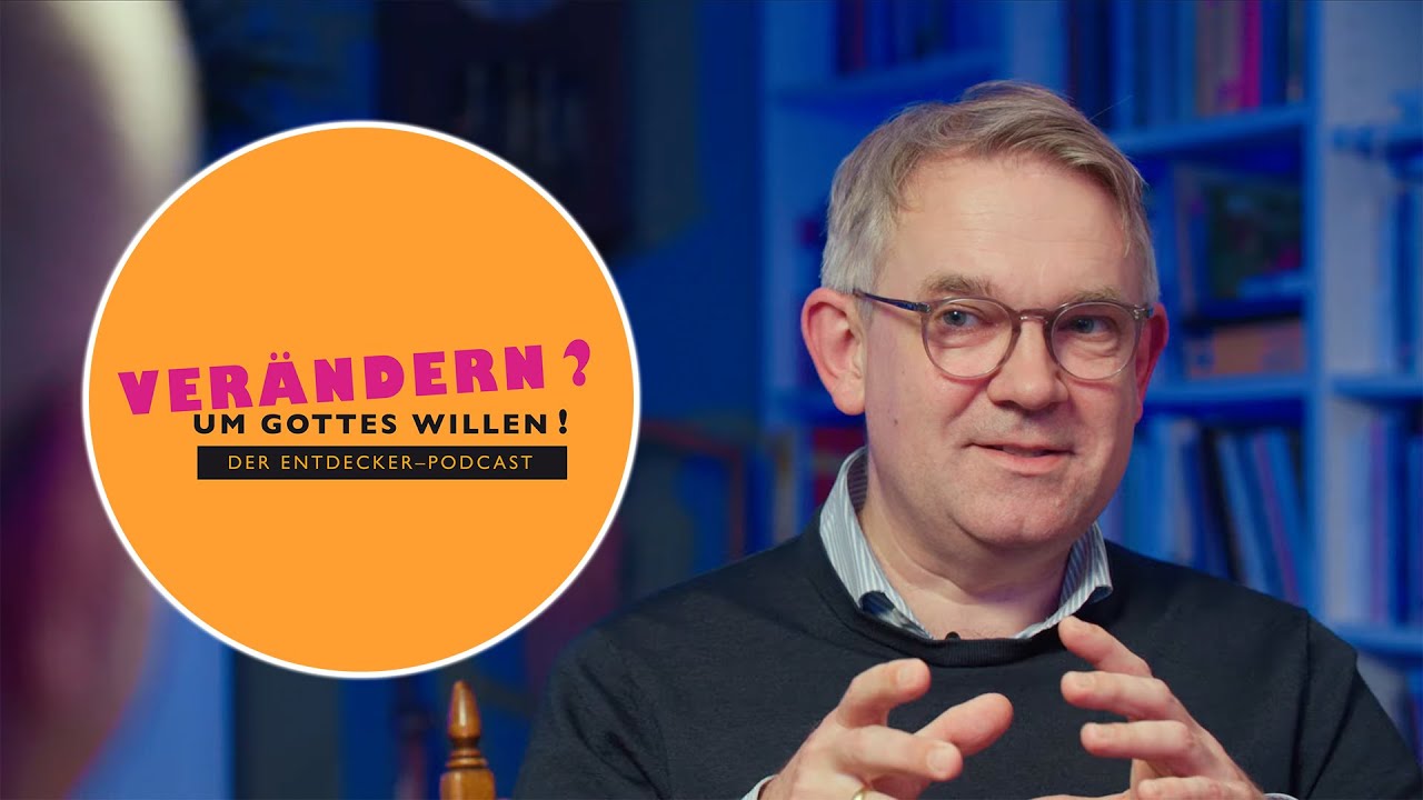 Verändern? Um Gottes willen! | Folge 1 mit Propst Dr. Volker Mantey