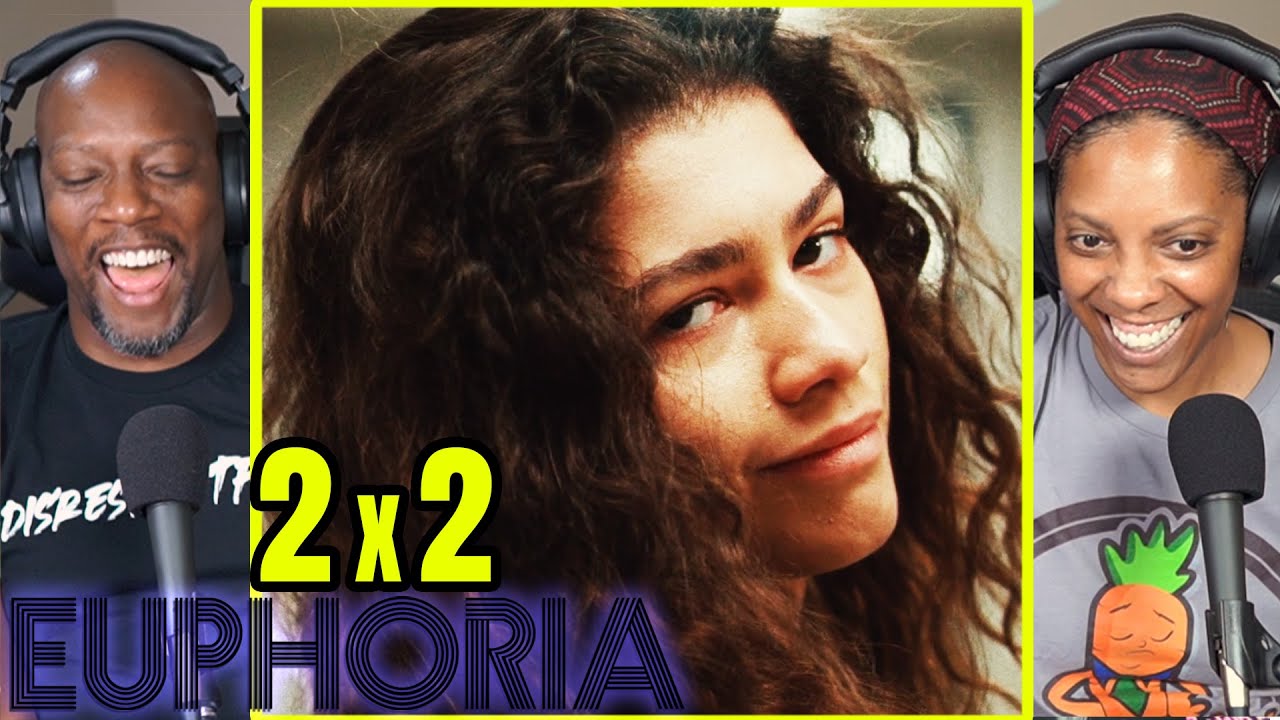 Euphoria Season 2 Episode 2 Reaction | Out Of Touch