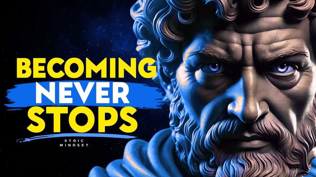 You Are Always Becoming Someone – Stoic Philosophy
