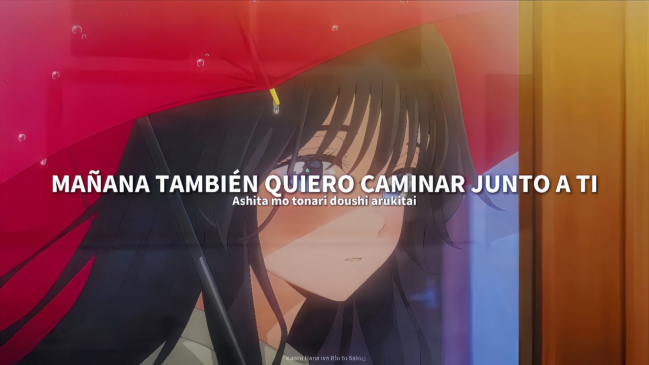 Kaoru Hana Wa Rin To Saku - Theme Song - Hitohira | Sub. Español • Romaji |『AMV』♡