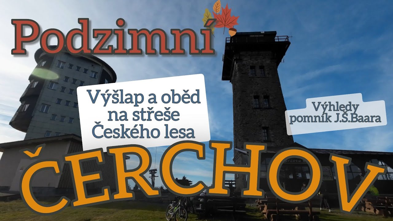 Listopadov&yacute; Čerchov: V&yacute;&scaron;lap na střechu Česk&eacute;ho lesa a b&yacute;val&aacute; železn&aacute; opona!