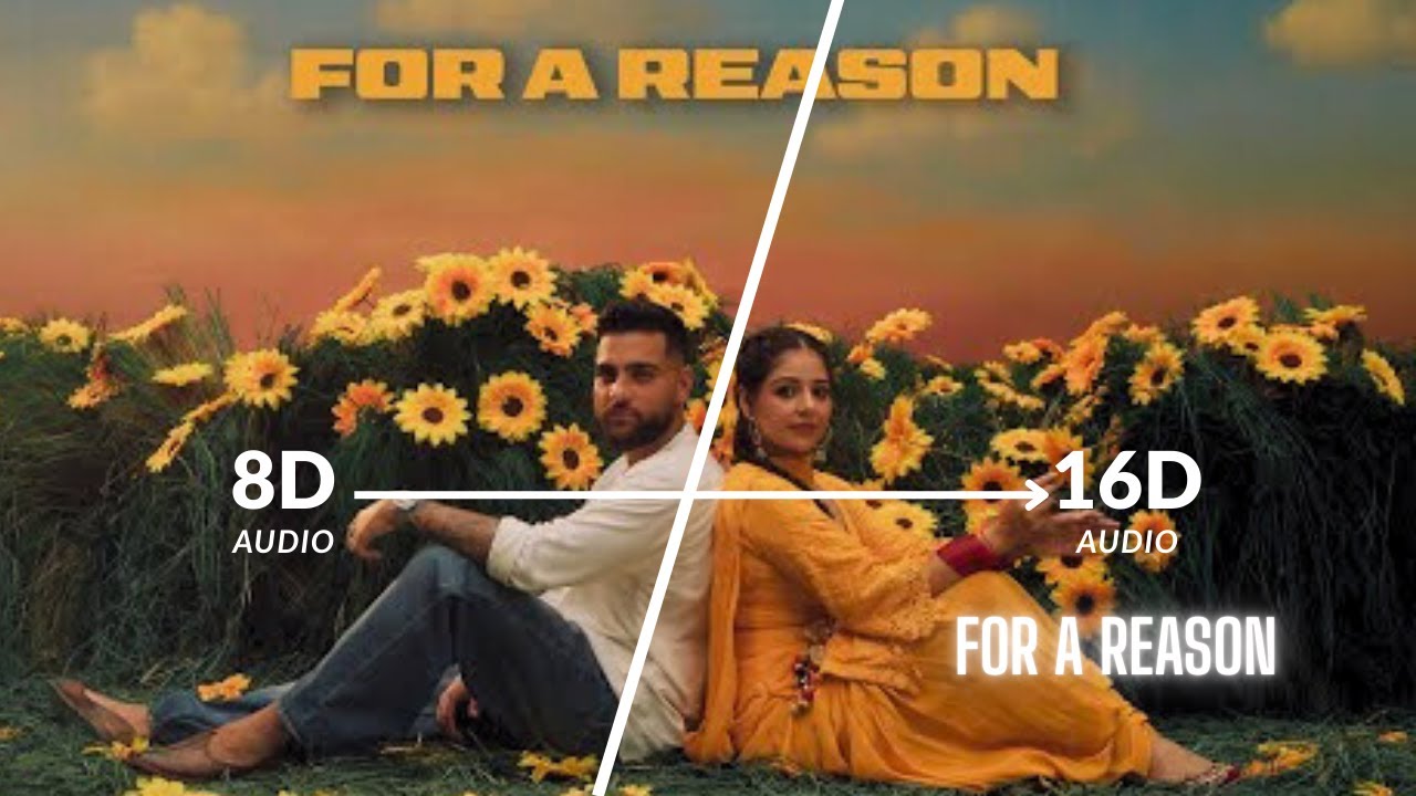 Karan Aujla - For A Reason ‬(16D Audio 