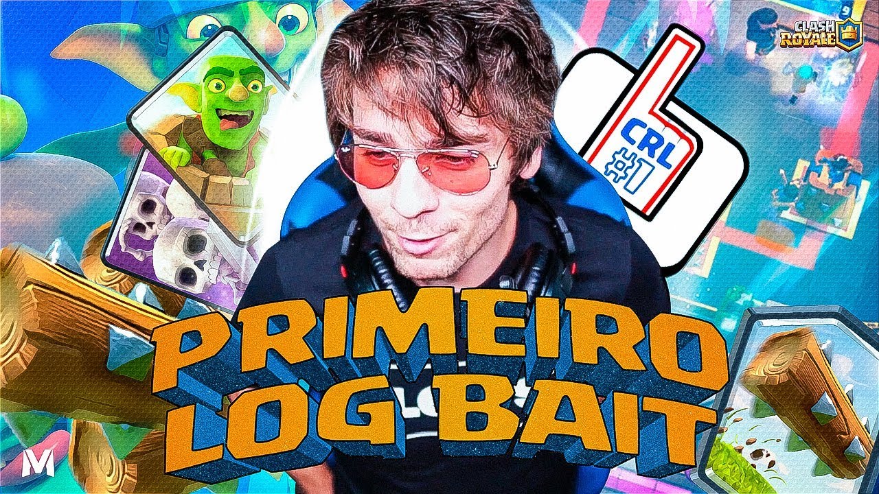 O PRIMEIRO DECK LOG BAIT JÁ CRIADO NO CLASH ROYALE