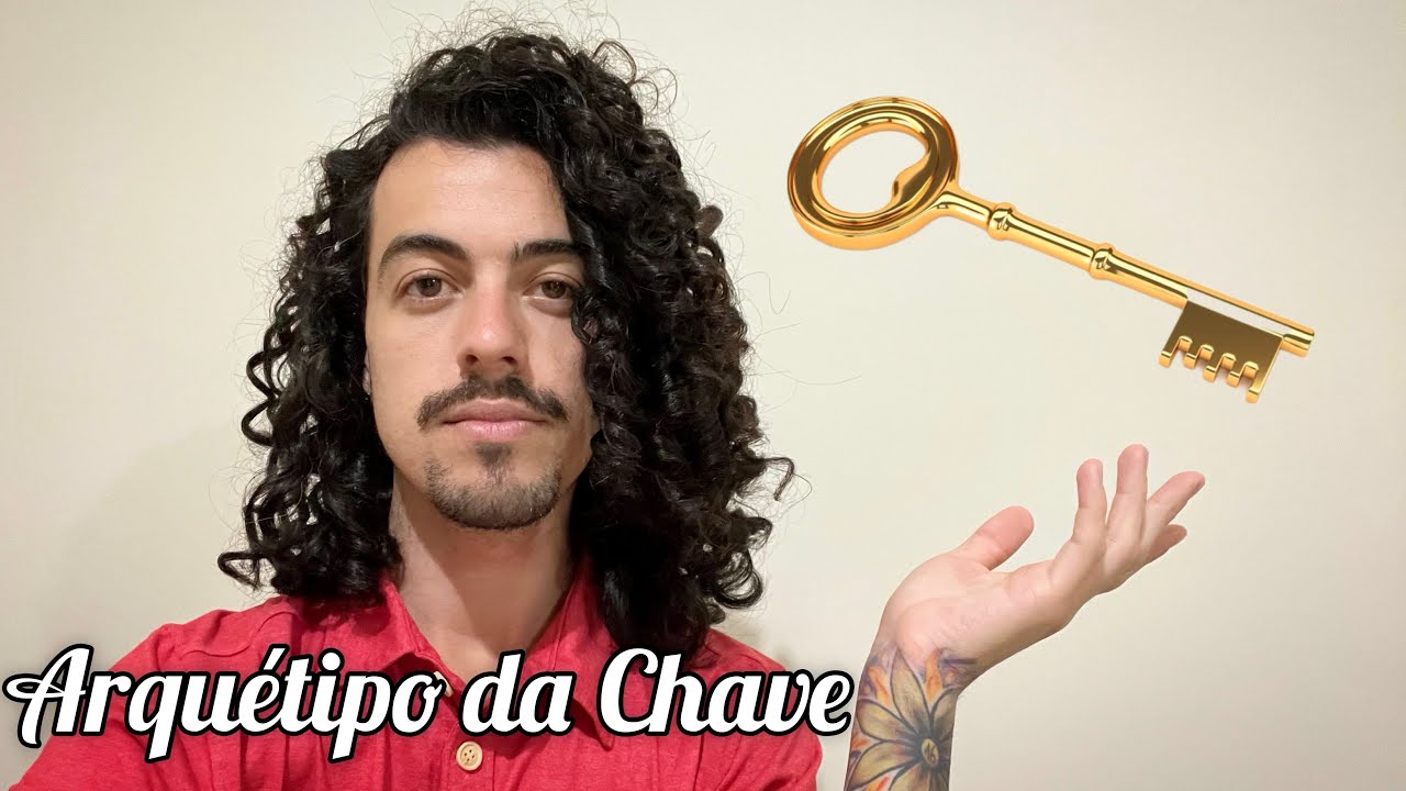 Arquétipo da chave | Minha experiência