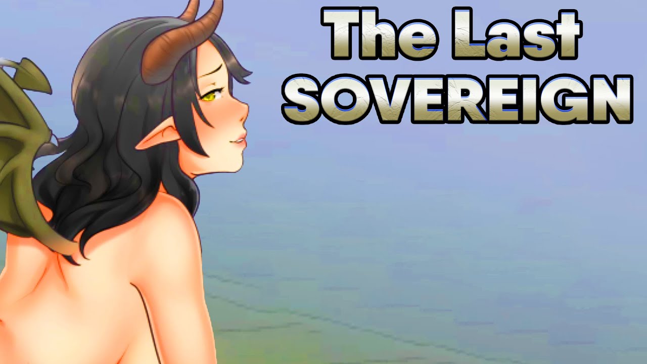 Мои страдания в The Last Sovereign. Часть 2