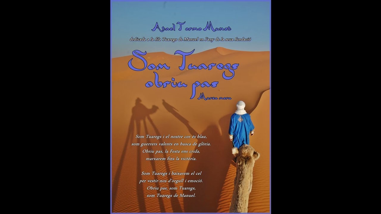 Som Tuaregs, Obriu Pas! Marxa mora d'Azael Tormo dedicada a la Filà Tuaregs de Manuel.