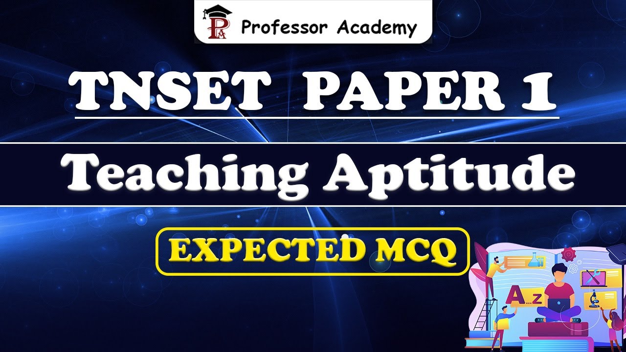 TNSET Paper 1 | Teaching Aptitude  Rapid Revision | Professor Academy