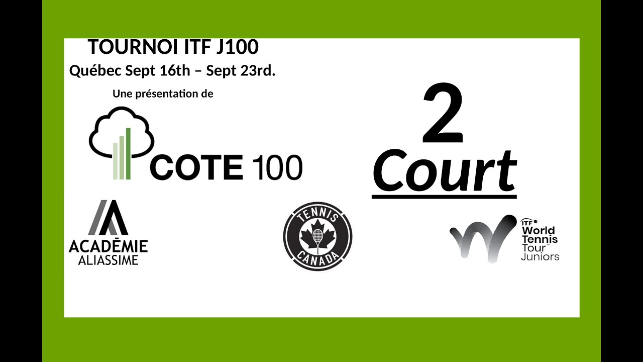 ITF J100 Quebec September 16th - September 23rd, 2023.