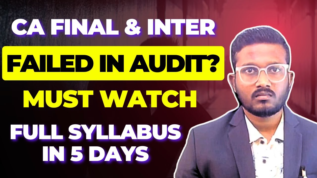 HONEST & PRACTICAL Advice! Failed in Audit? What to do now? |Sep'25 CA Final & Inter|Ankush Chirimar