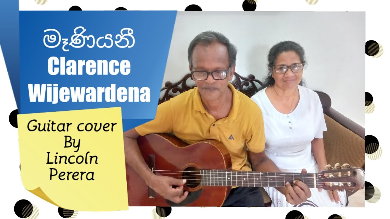 මෑණියනී - Clarence Wijewardena | Guitar cover by Lincoln Perera