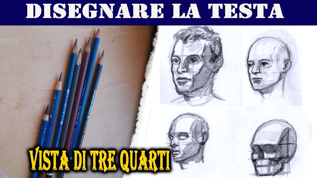 COME DISEGNARE LA TESTA VISTA DI TRE QUARTI