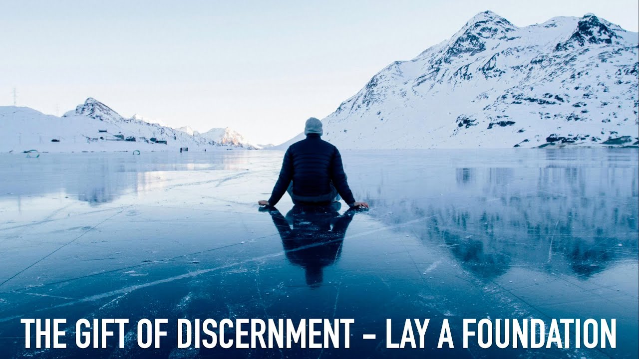 The Gift Of Discernment - Week 3 