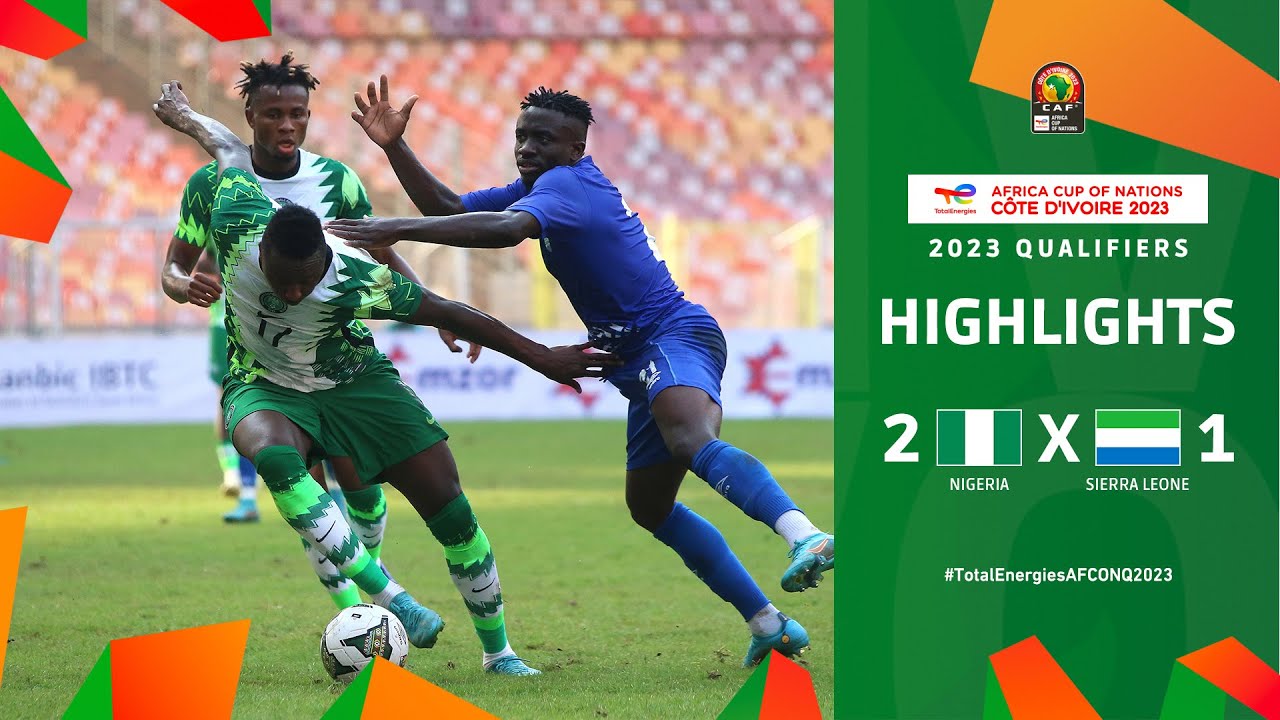 Nigeria 🆚 Sierra Leone | Highlights - #TotalEnergiesAFCONQ2023 - MD1 Group A