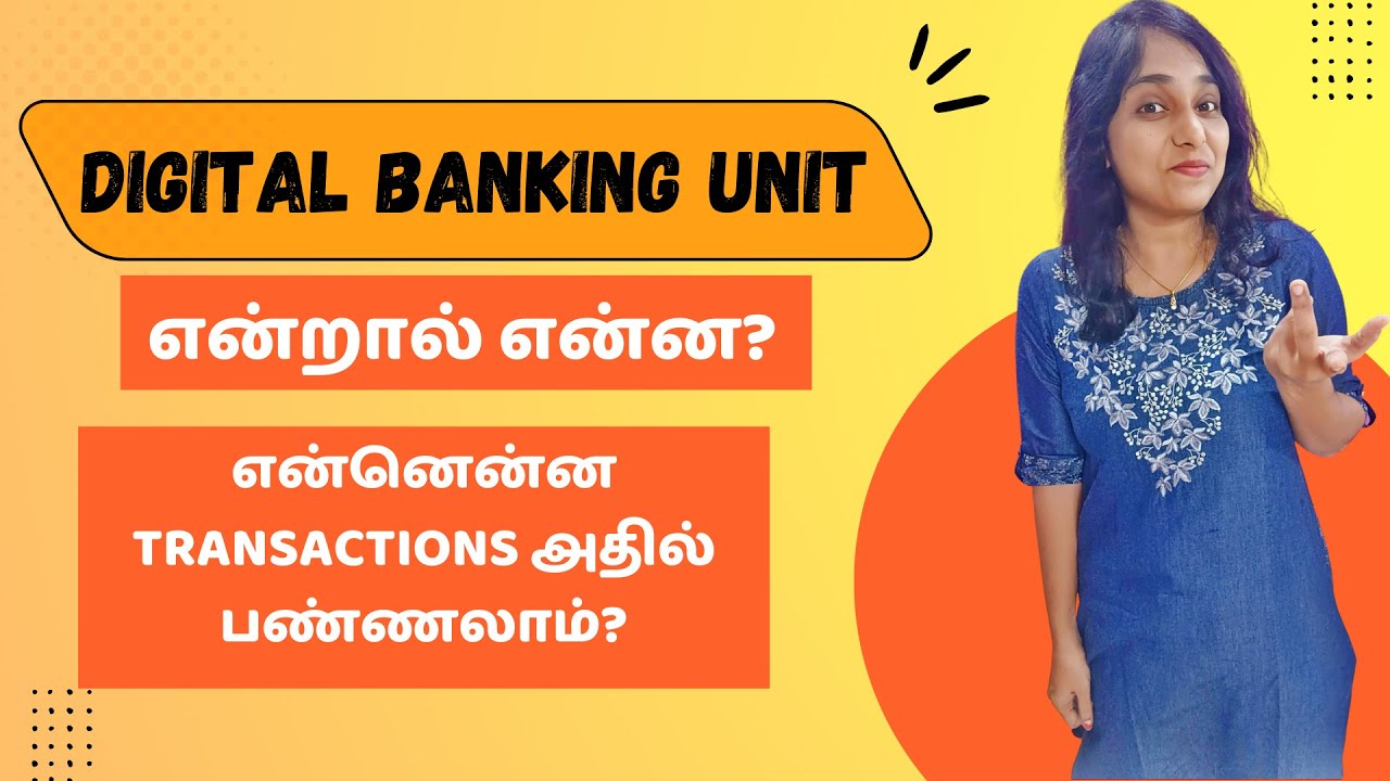 What Is A Digital Banking Unit (DBU) | What Banking Transactions Can Be Done In A DBU? ICICI HDFC