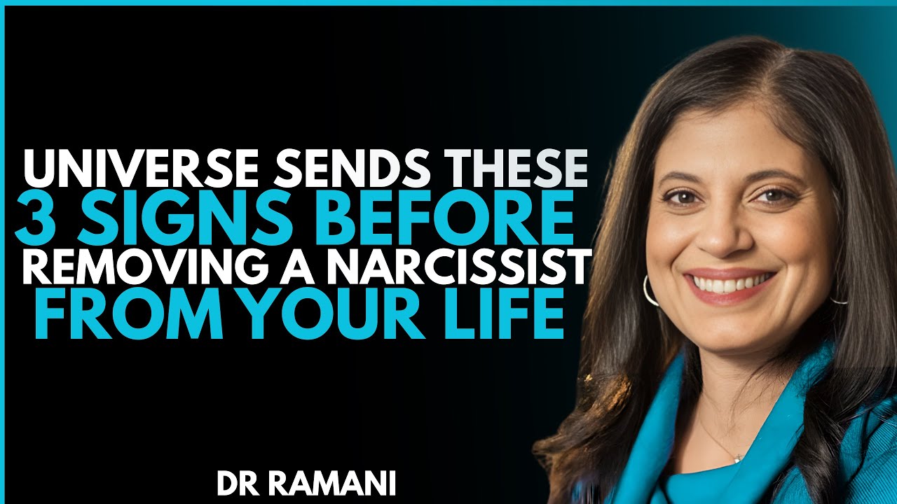 Universe Sends These 3 Warning Signs Before Removing a Narcissist From Your Life - DR Ramani