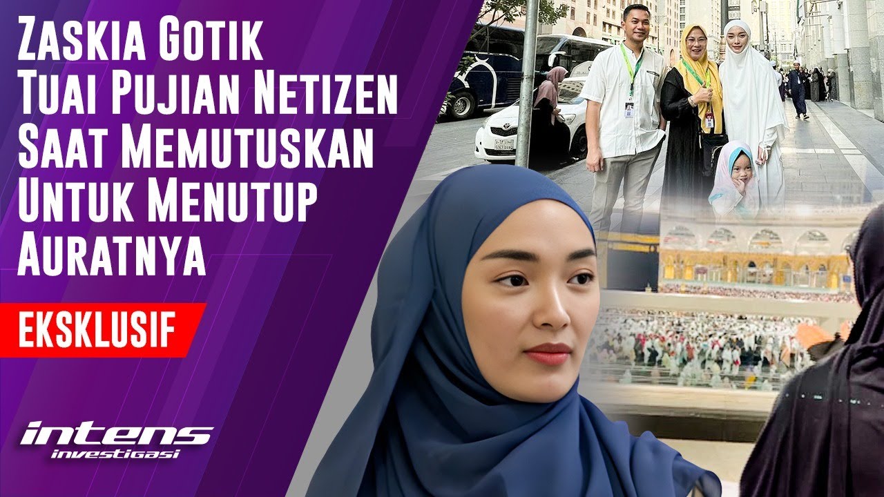 Zaskia Gotik Dapatkan Pujian Netizen Saat putuskan untuk tutup Auratnya