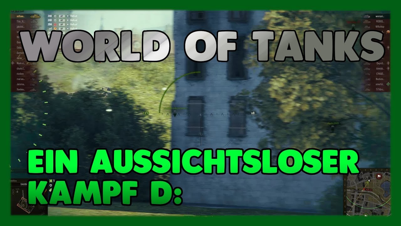 Aussichtsloser Kampf D: World of Tanks