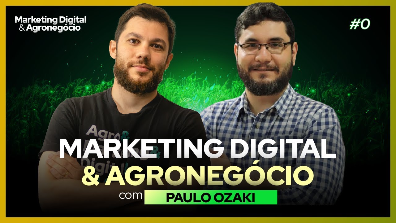 Agromarketing Digital com Ben Martin Balik e Paulo Ozaki #0