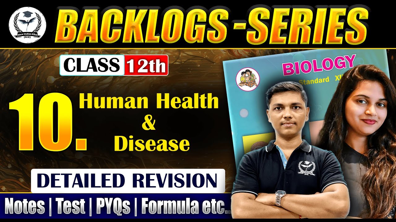 Complete Revision of 10. Human Health & Disease Biology Class 12th🔥Maharashtra Board #niebiology