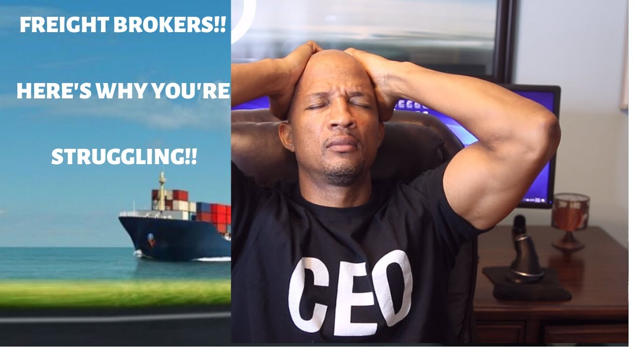 Freight Broker Training 2020 - 5 Reasons Freight Brokers Fail & How To Avoid Them!