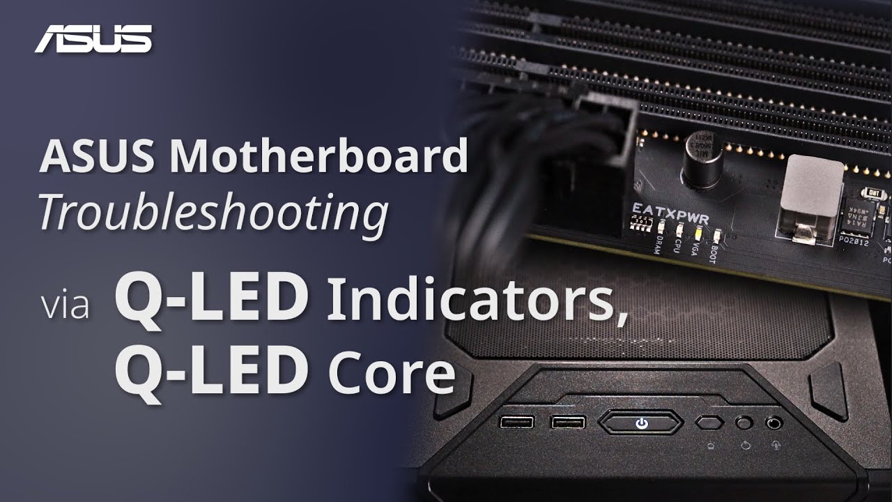ASUS Motherboard Troubleshooting via Q-LED indicators, Q-LED Core   | ASUS SUPPORT
