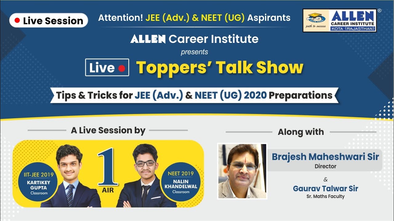 All India Topper JEE Advanced 2019 Kartikey Gupta & NEET 2019 Nalin Khandelwal | Live Talk Show 2020