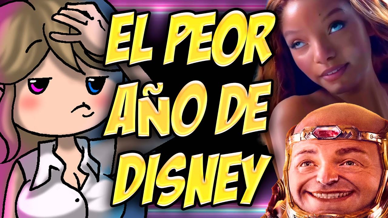 🔥 EL PEOR A&Ntilde;O DE DISNEY 🔥 PARTE 1 🔥