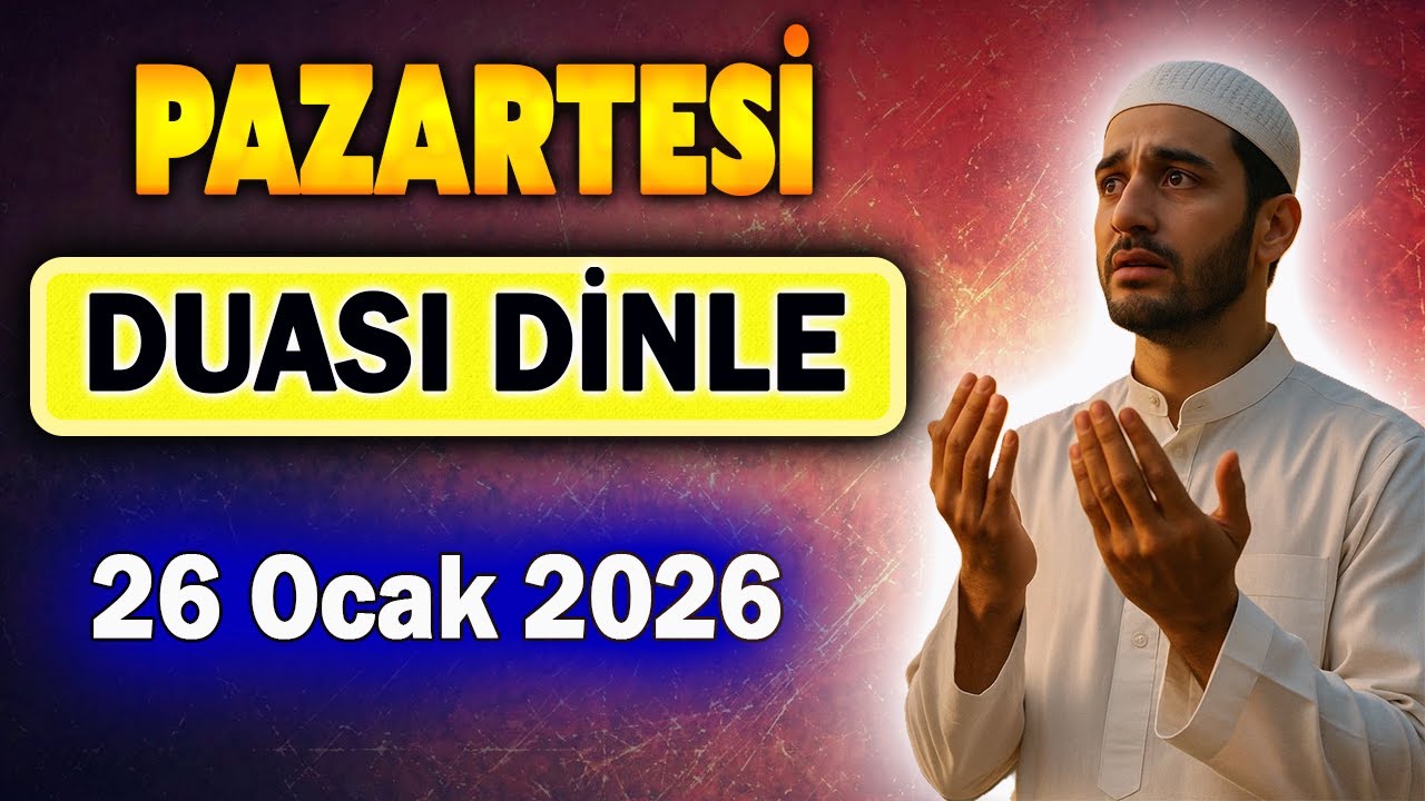 PAZARTESİ DUASI ve HIZIR DUASI Faziletli Dualar