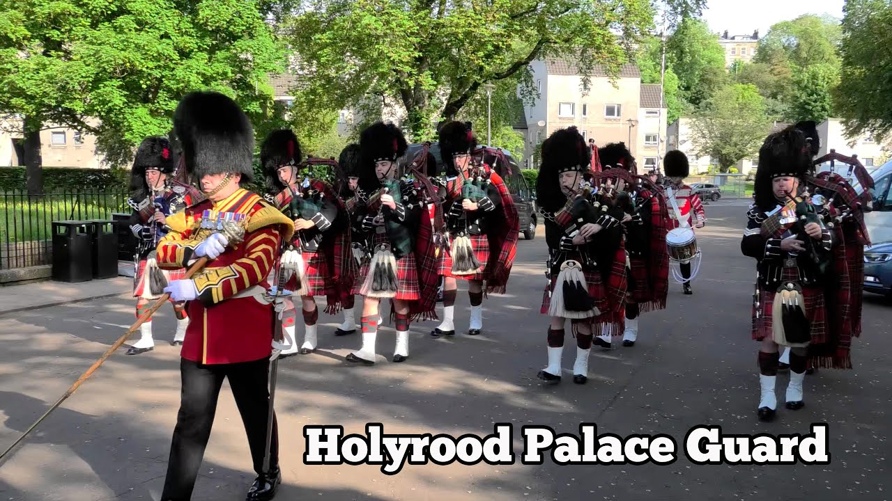 1st Battalion Scots Guards Pipes & Drums - Holyrood Palace Guard 2024