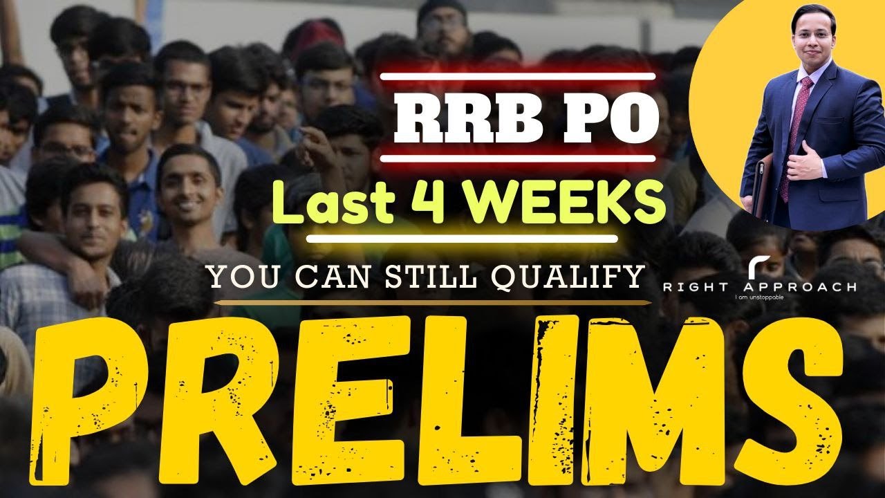CRACK PRELIMS - 2024 RRB PO & RRB Clerk | Last 4 Weeks Strategy with RIGHT APPROACH | Grameen Bank |