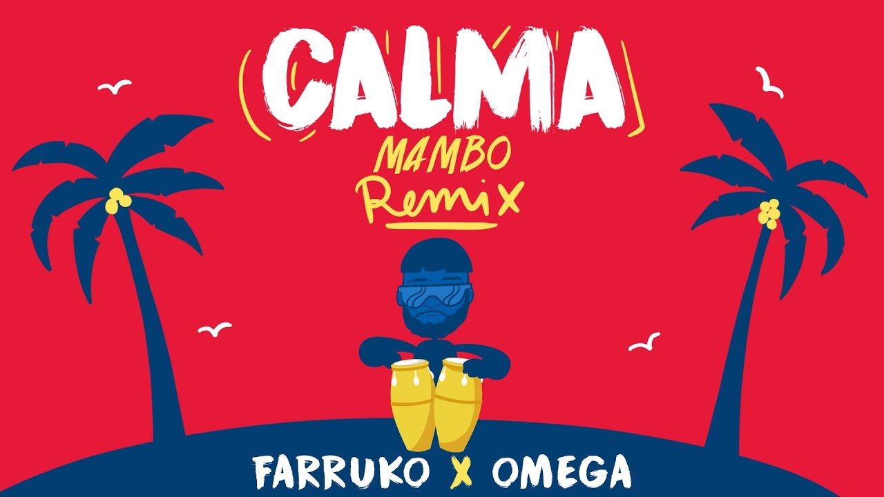 Farruko x Omega - Calma (Mambo Remix) [Official Lyric Video]