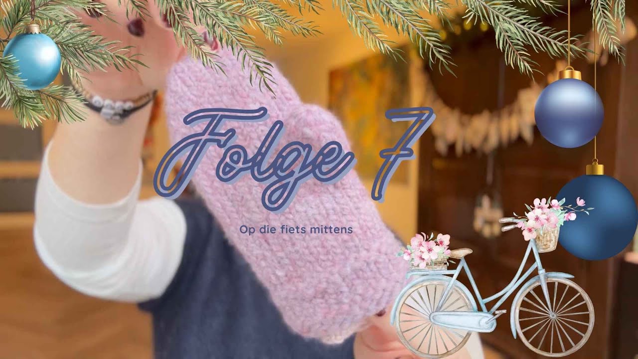 Folge 7 | Poezelige Pendek KAL | Op die Fiets Handschuhe | Kurbel Socken