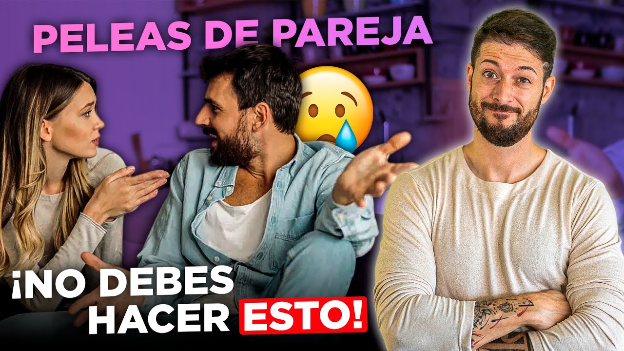 🚨Si peleas con tu pareja NO cometas este ERROR🤦‍♂️