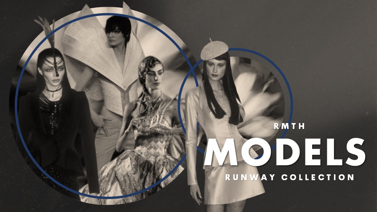 MODELS | Runway Collection | RMTH