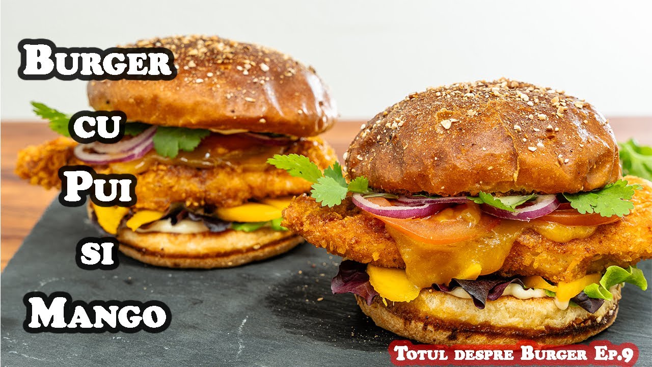 Burger cu pui și sos de mango//Totul despre Burger Ep.9