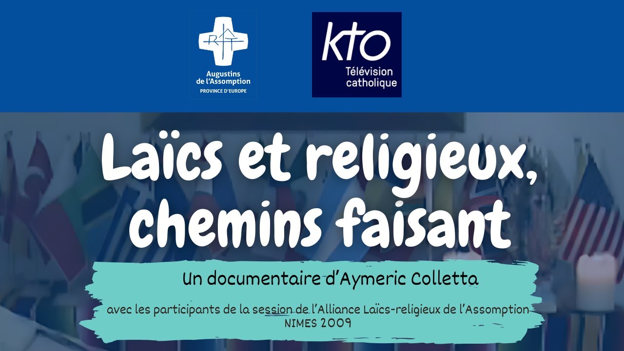 Laïcs et religieux, Chemins Faisant