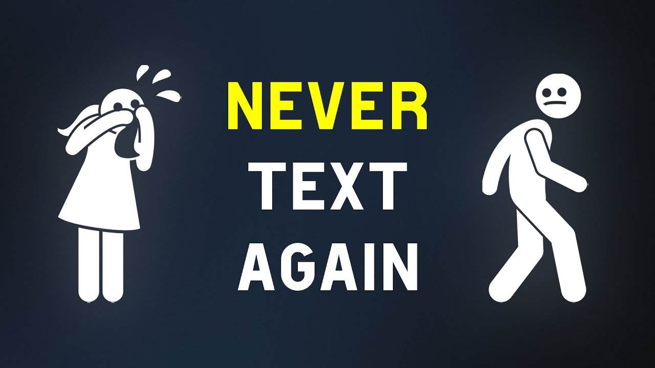 NEVER Text Her Again! Trust Me, It’s the Right Move