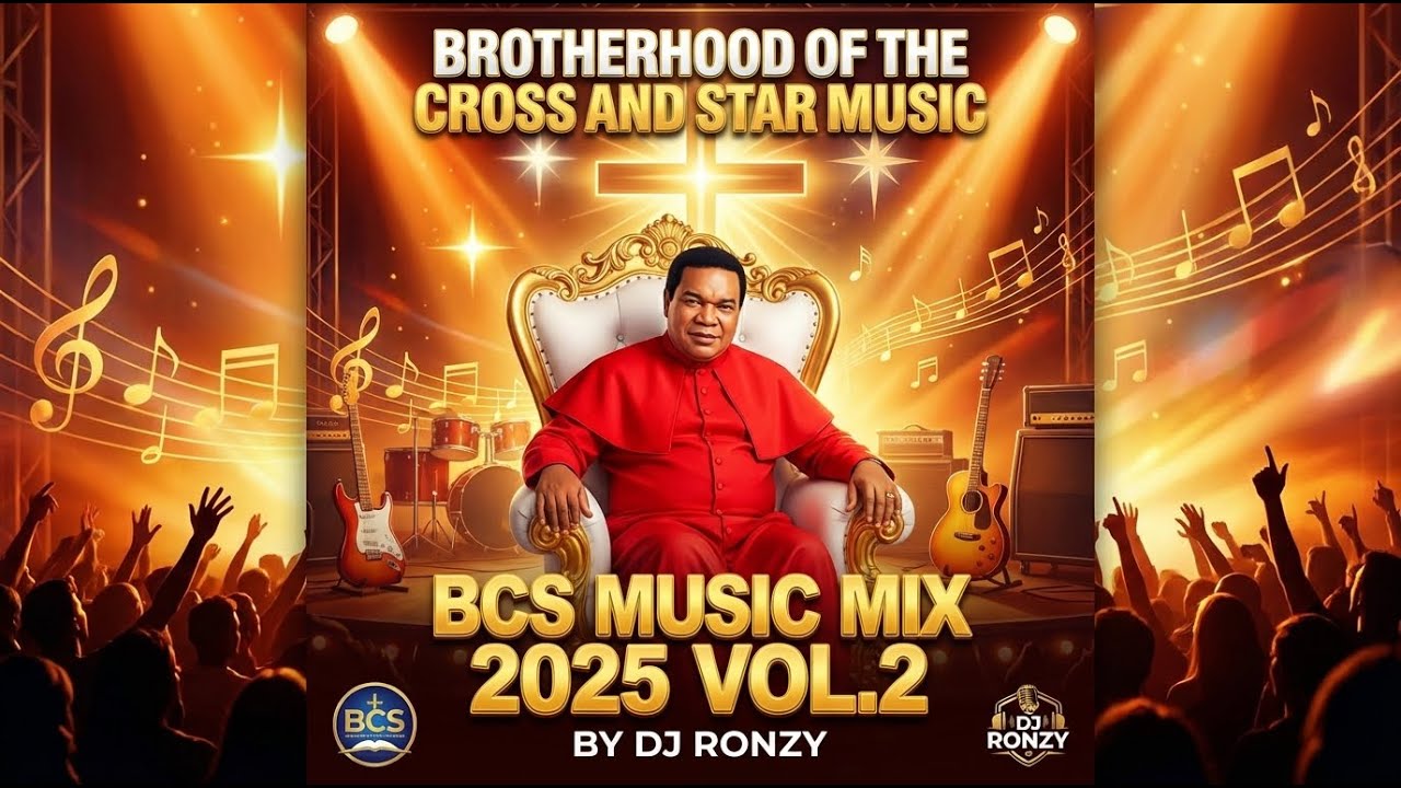 DJ RONZY - BCS MUSIC DJ MIX VOL. 2 2025/2026 (BROTHERHOOD OF THE CROSS AND STAR MUSIC)
