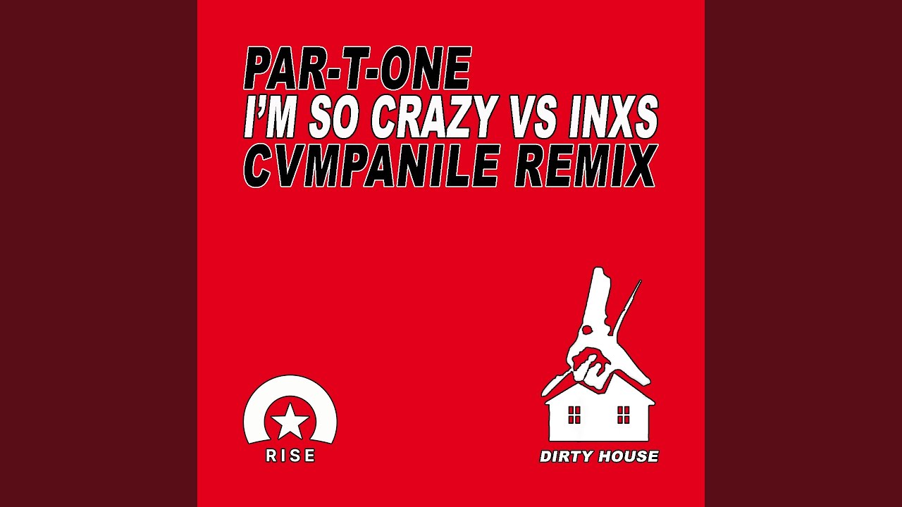 I'm So Crazy (CVMPANILE Extended Remix)