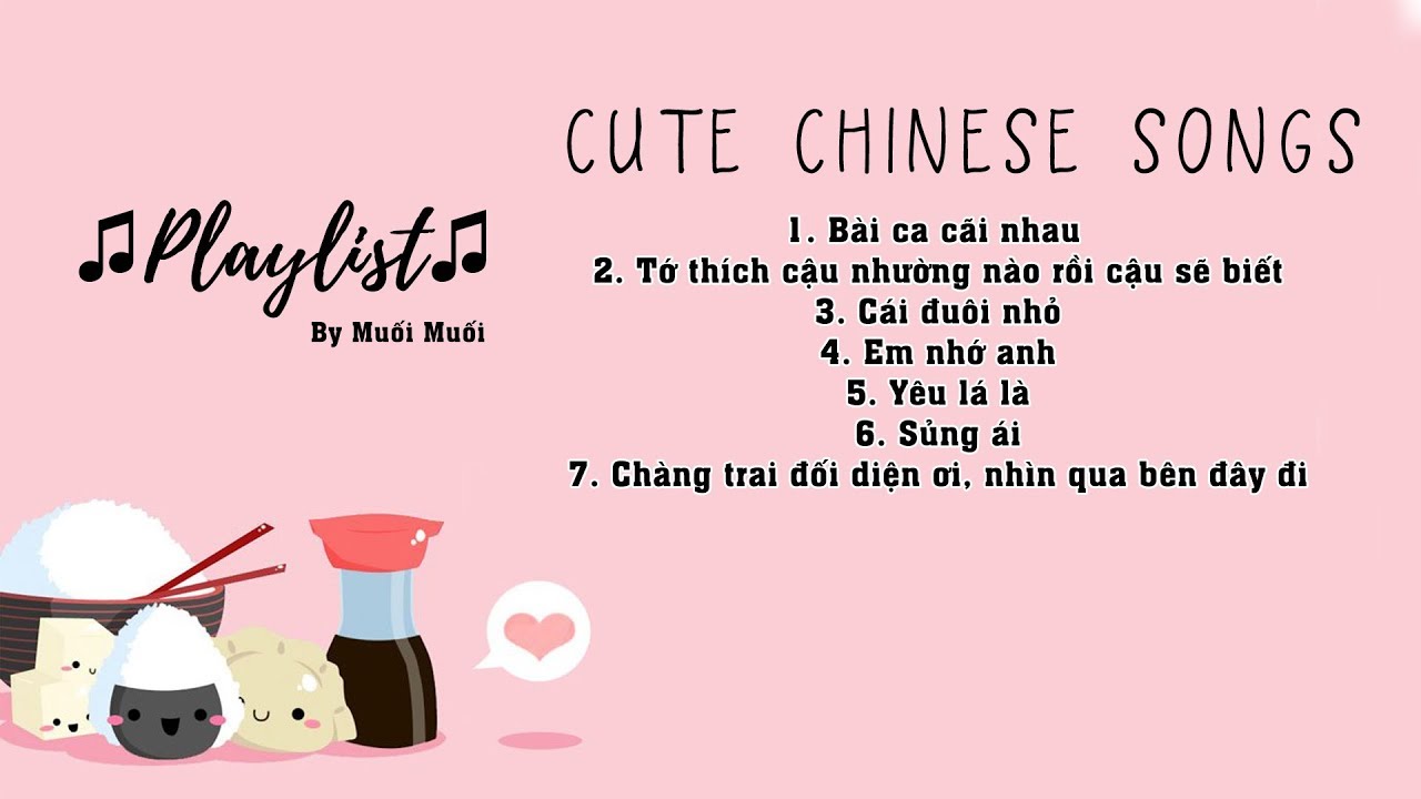 [ PLAYLIST ] CUTE CHINESE SONGS