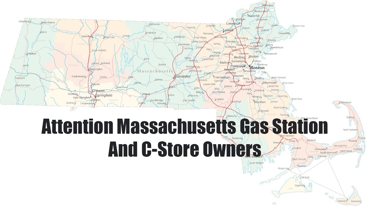 Attention Massachusetts Gas Station And Convenience Store Owners