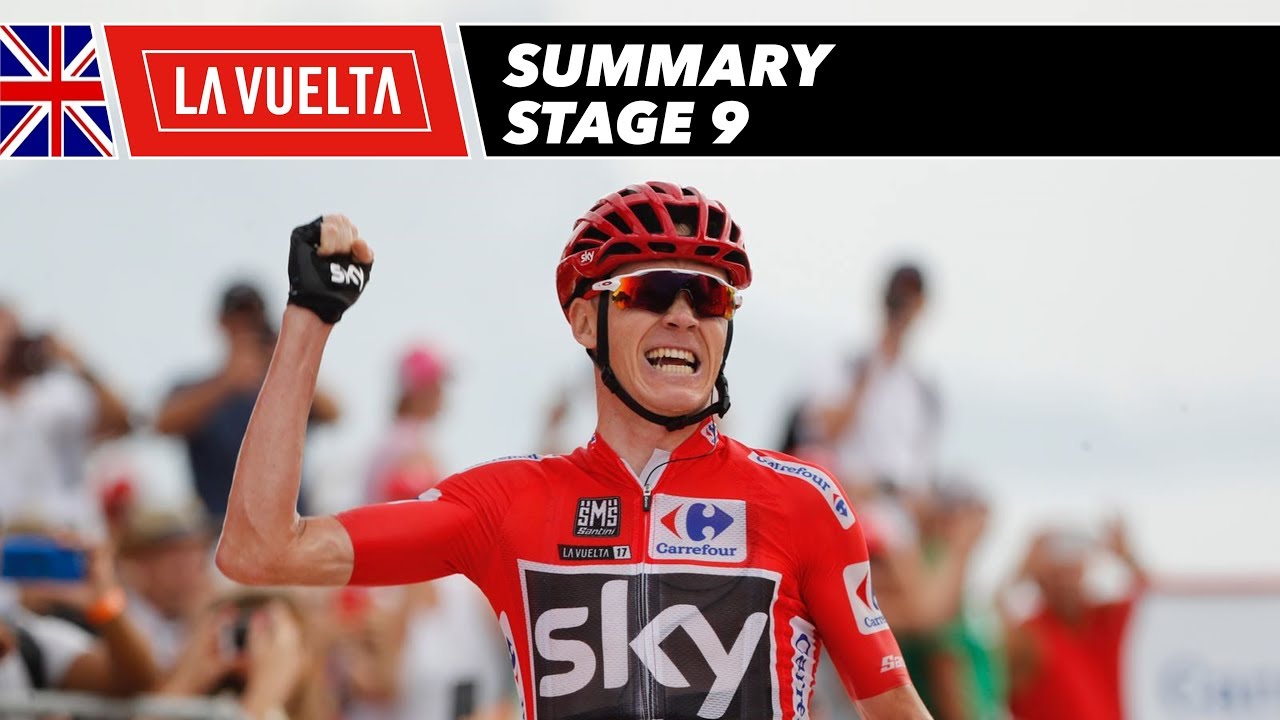 Summary - Stage 9 - La Vuelta 2017