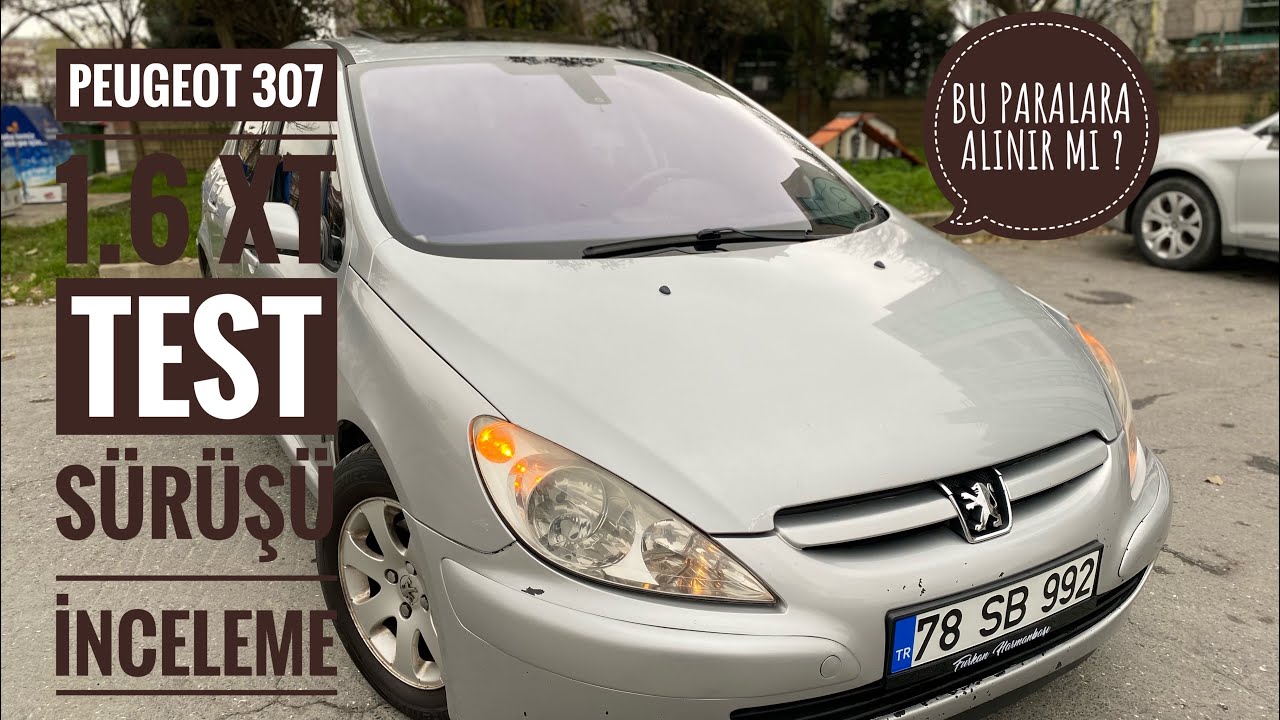 Peugeot 307 1.6 XT Test Sürüşü İnceleme Videosu