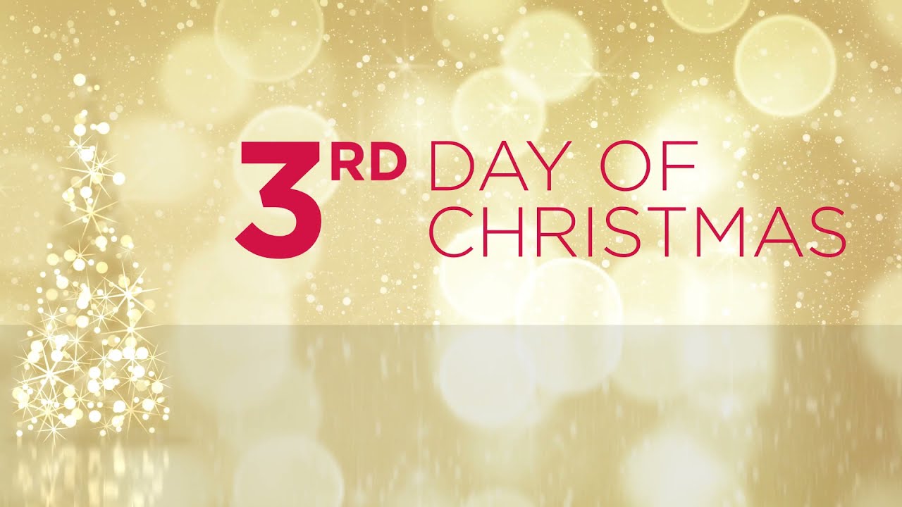 3rd Day of Christmas